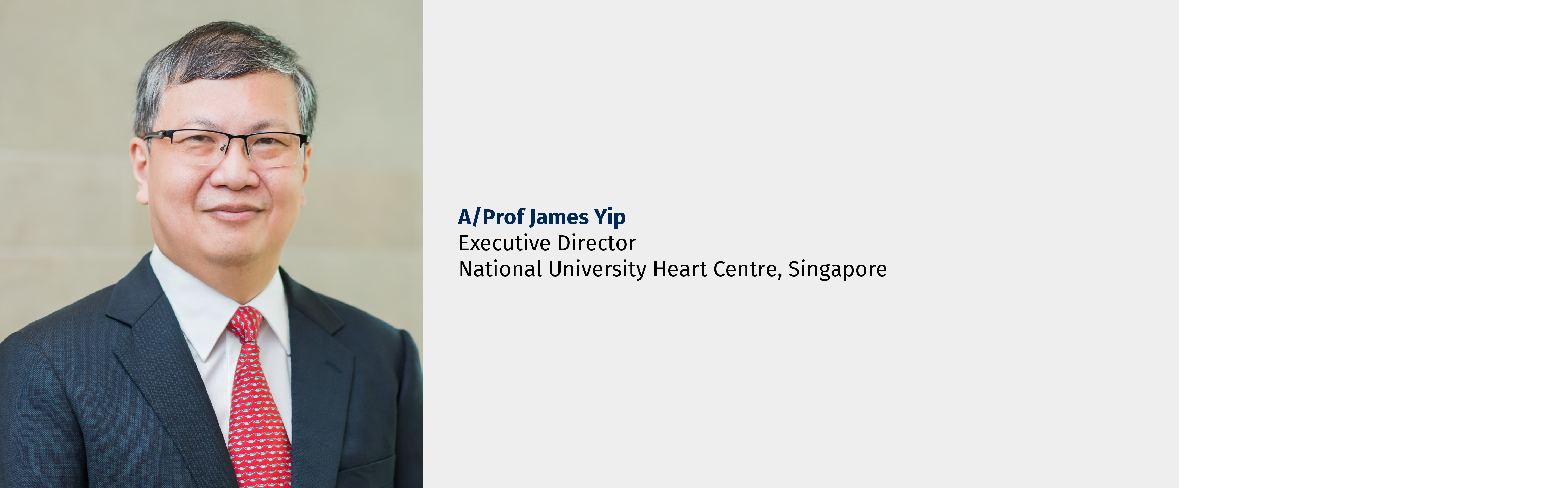 A/Prof James Yip, wearing glasses and a dark suit with red tie, Executive Director of National University Heart Centre.